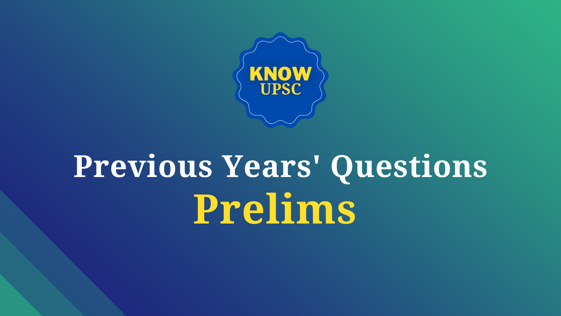 UPSC Prelims PYQs