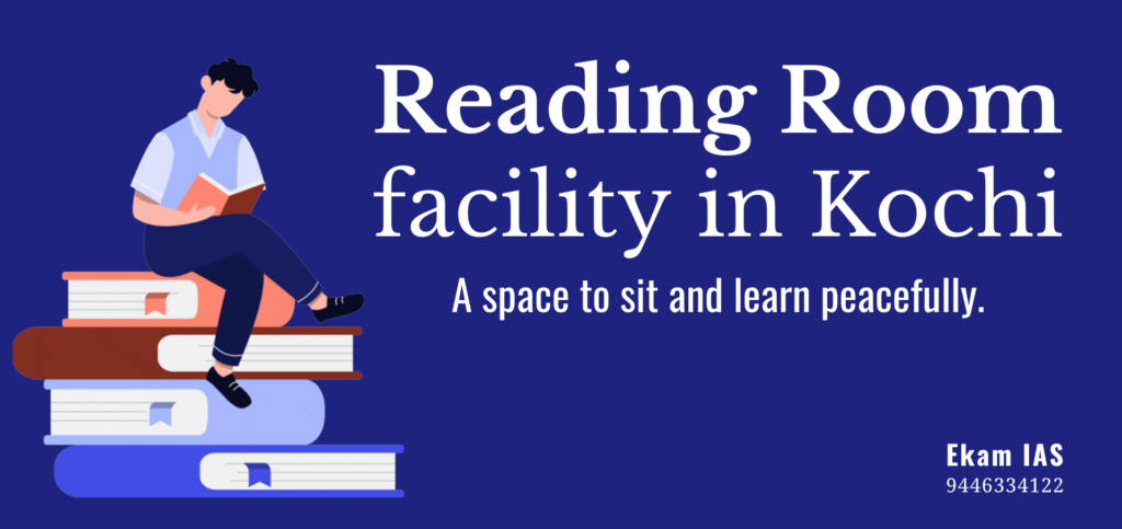 Reading room in Kochi Ekam IAS Reading Room Rules and Regulations