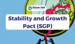 Stability and Growth Pact SGP - Ekam IAS